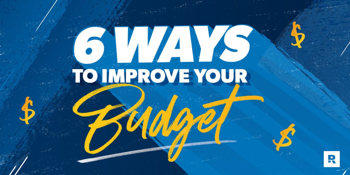 6 Ways to Improve Your Budget