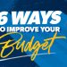 6 Ways to Improve Your Budget
