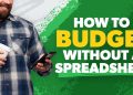 Easy Budgeting Without a Spreadsheet