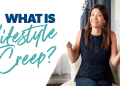 What Is Lifestyle Creep? – Ramsey