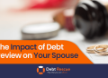 How does Debt Review Affect Your Spouse?