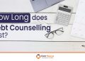 How Long Does Debt Counselling Last?