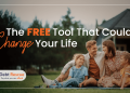 The Free Tool That Could Change Your Life