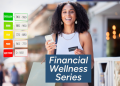 Financial Wellness Series: Understanding Your Credit Report