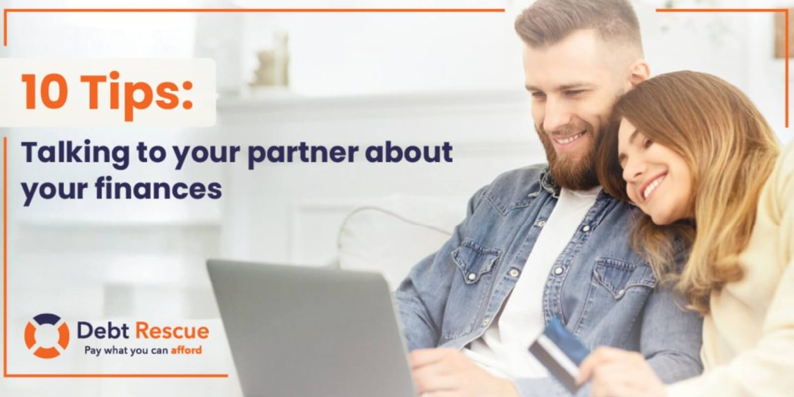 10 Tips: Talking to your partner about your finances
