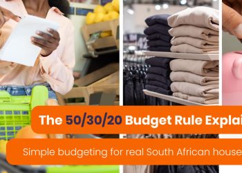 The 50/30/20 Budget Rule Explained for South African Households