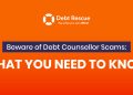 Beware of Debt Counsellor Scams | What You Need to Know