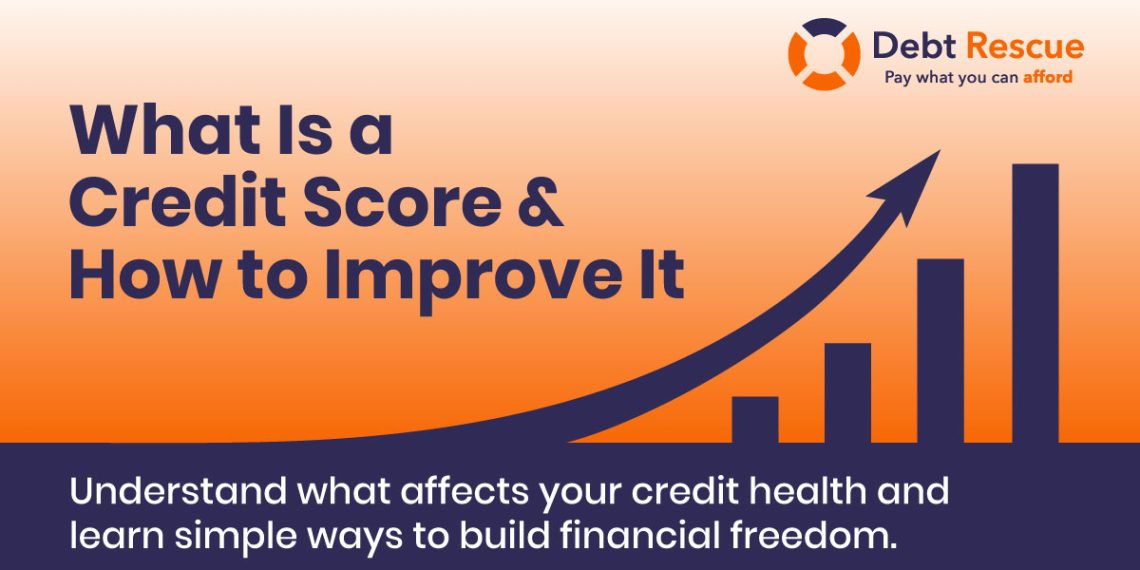 What Is a Credit Score & How to Improve It