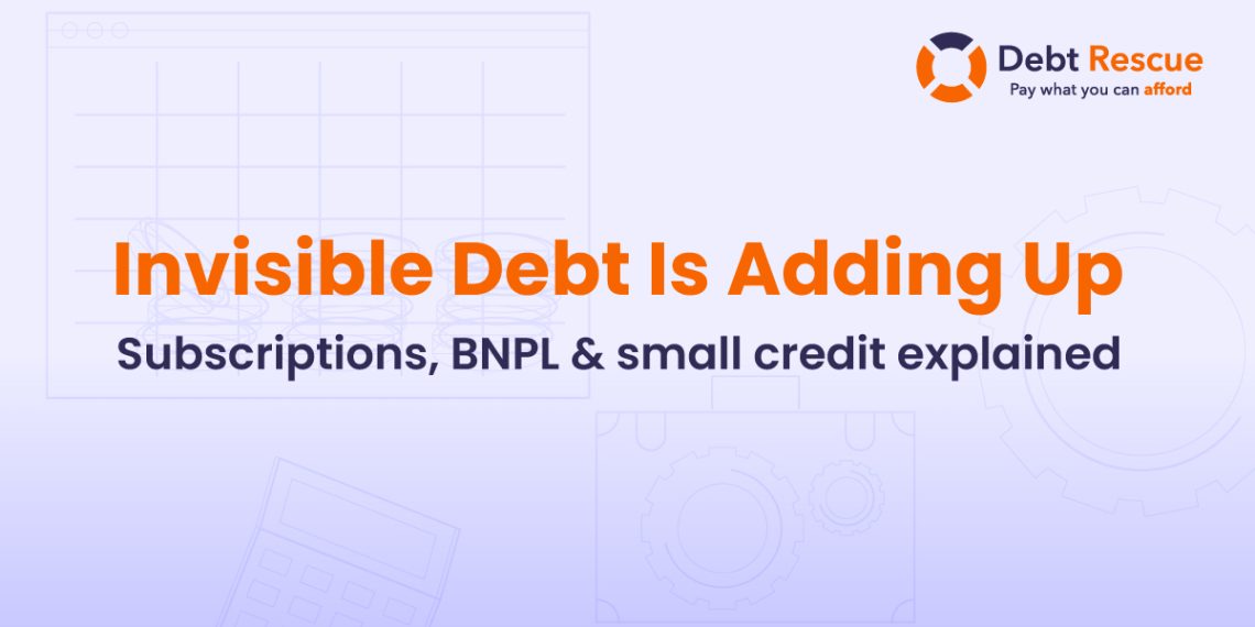 What Is Invisible Debt? – Debt Rescue
